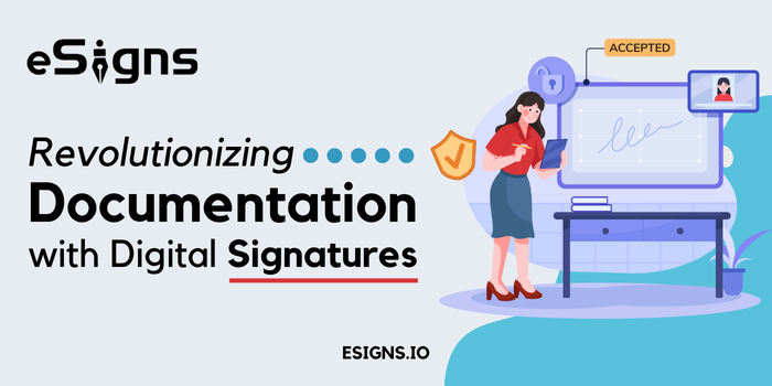 Revolutionizing Documentation with Digital Signatures